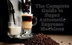 super-automatic-espresso-machine-guide-1024x640.webp super-automatic-espresso-machine-guide-1024x640.webp