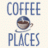 coffeeplaces
